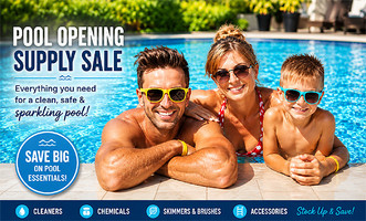 Pool Opening Supply Deals For Memorial Day!