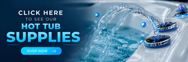 Click Here for our Hot Tub Supplies