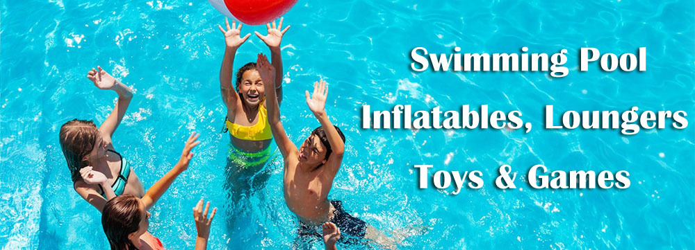 Swimming Pool Inflatables, Loungers, Toys and Games