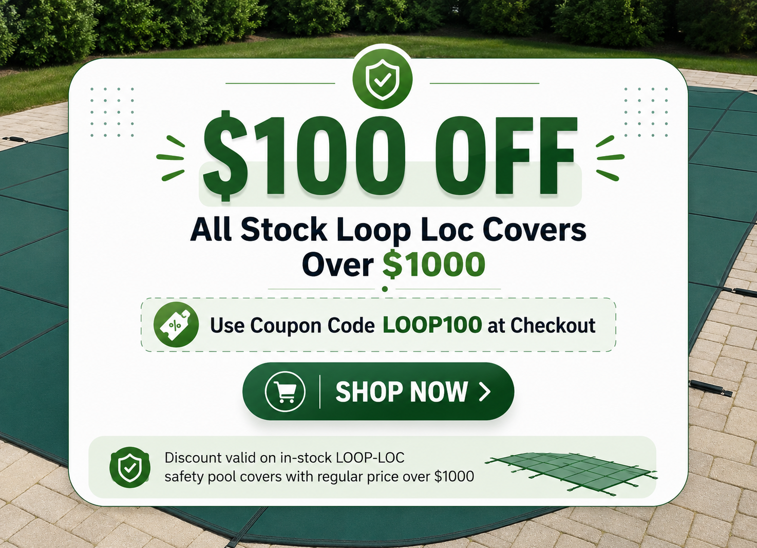 Save 100.00 Off Any Stock Loop Loc Pool Cover