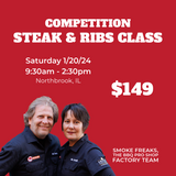 Competition Steak and Ribs Class $149 Per Person