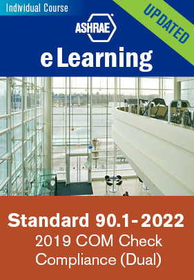 Standard 90.1 (2022): ComCheck Compliance (2019) (Dual) 1.0 PDH (AIA)