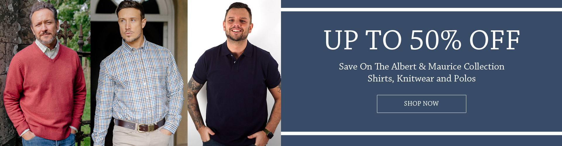 Up To 50% OFF Albert &amp; Maurice | Shop Now