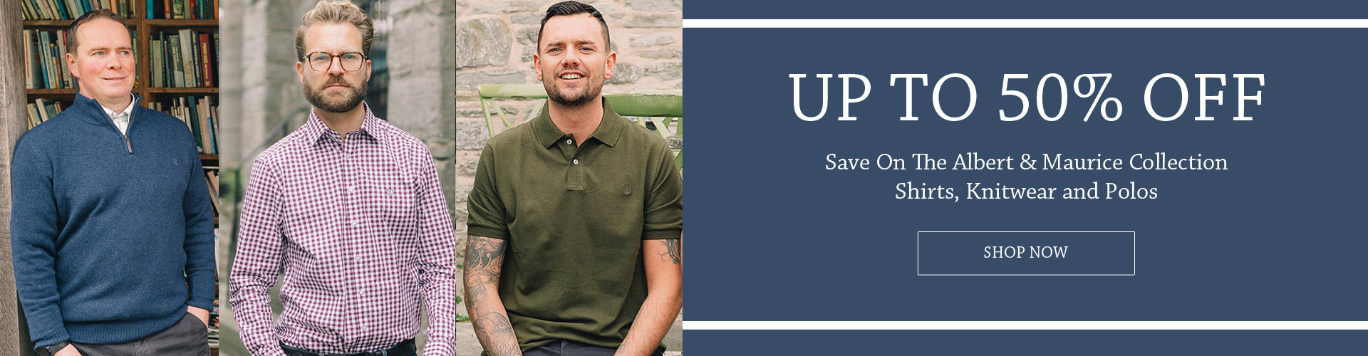 Up To 50% OFF Albert and Maurice | Shop Now