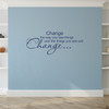 "Change the way you see things and the things you see will Change..." Vinyl Wall Decal Quote in dark blue