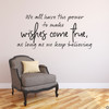 "We all have the power to make wishes come true, as long as we keep believing" vinyl wall decal quote in black