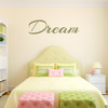 Dream wall decal quote in olive vinyl color.