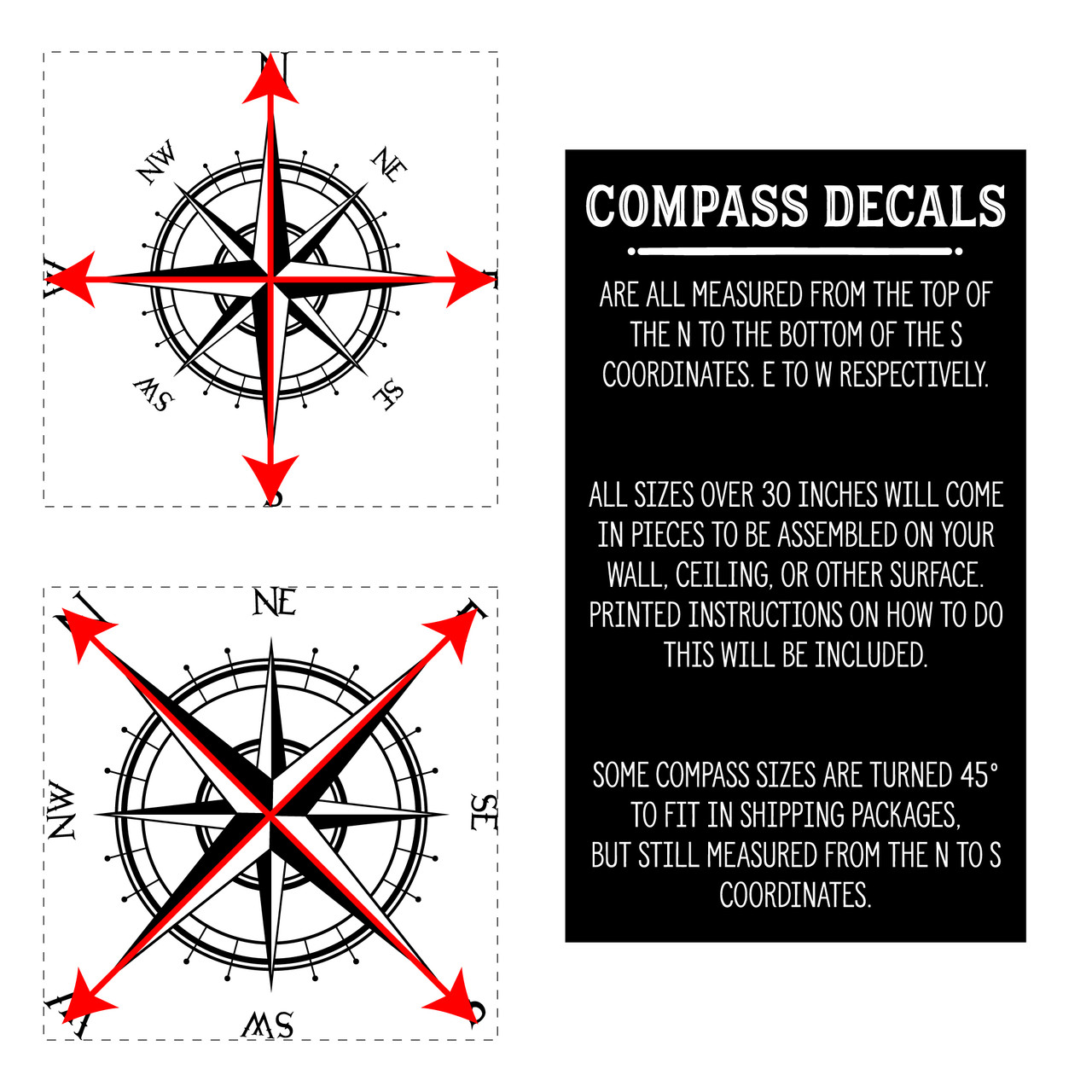 The Captain compass wall decal is measured from the top of the N to the bottom of the S, as shown here.