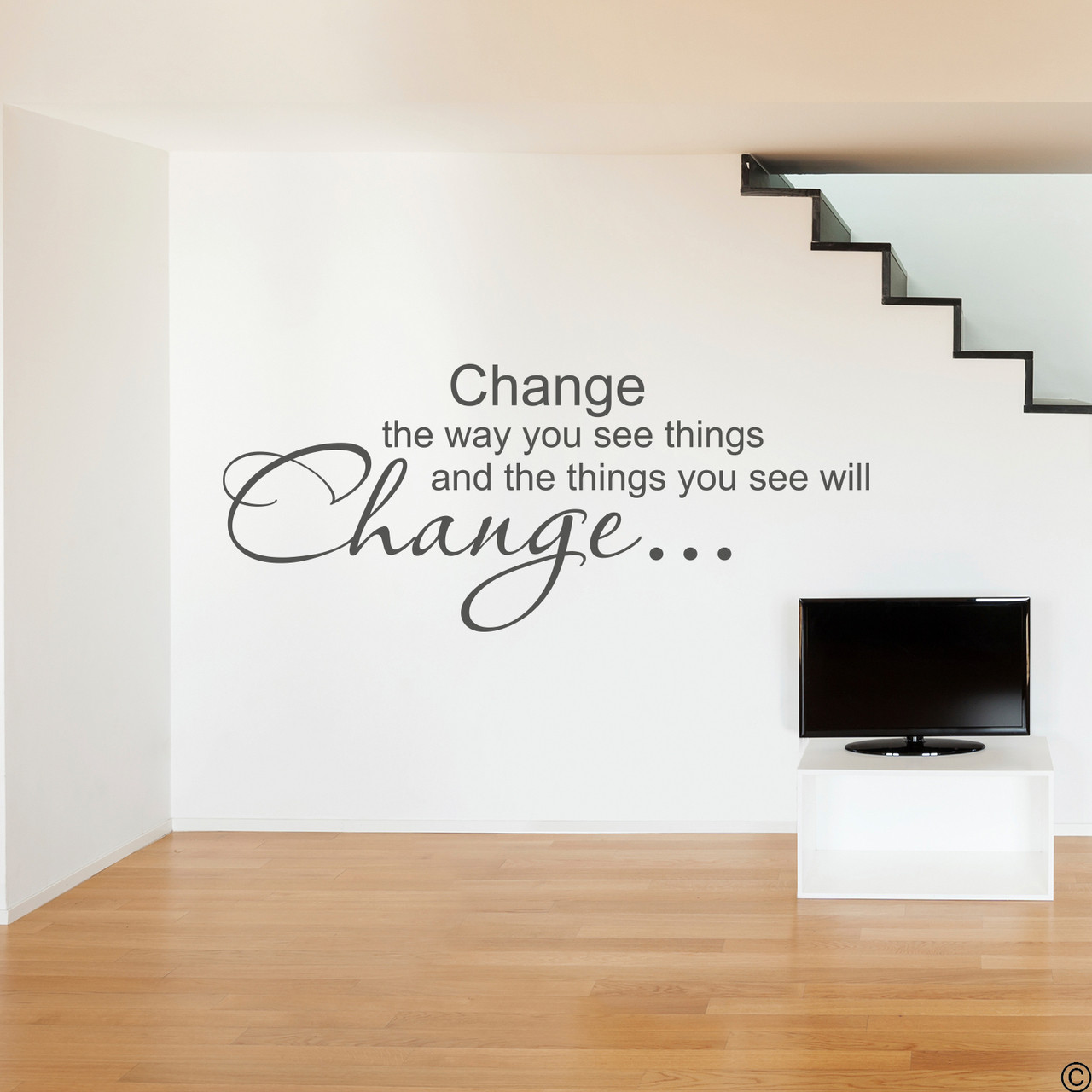 "Change the way you see things and the things you see will Change..." Vinyl Wall Decal Quote in black