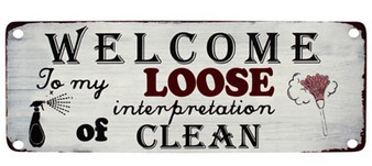 Lavida Sign Metal Welcome To My Clean house