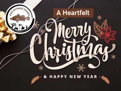 A Heartfelt Christmas & New Year Greeting from FISH Outback Stores 