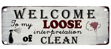 Lavida Sign Metal Welcome To My Clean house