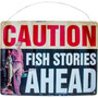 Lavida Metal Sign Caution Fish Story