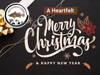 A Heartfelt Christmas & New Year Greeting from FISH Outback Stores 