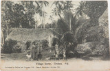 1908 Postcard. Village Scene, Ovalau, Fiji.