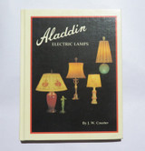 Aladdin Electric Lamps Reference Book by J. W. Courter