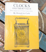 Clocks and Their Value by Donald de Carle Hardcover Book