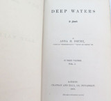1863 3 Volume Set 1st Edition “Deep Waters” by Anna H Drury. Original Hardcovers