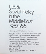 1975 1st Edition / Out of Print "US & Soviet Policy in the Middle East. 1957-66"