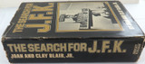 1976 Book Club Edition "The Search for JFK" by Joan & Clay Blair, Jr.
