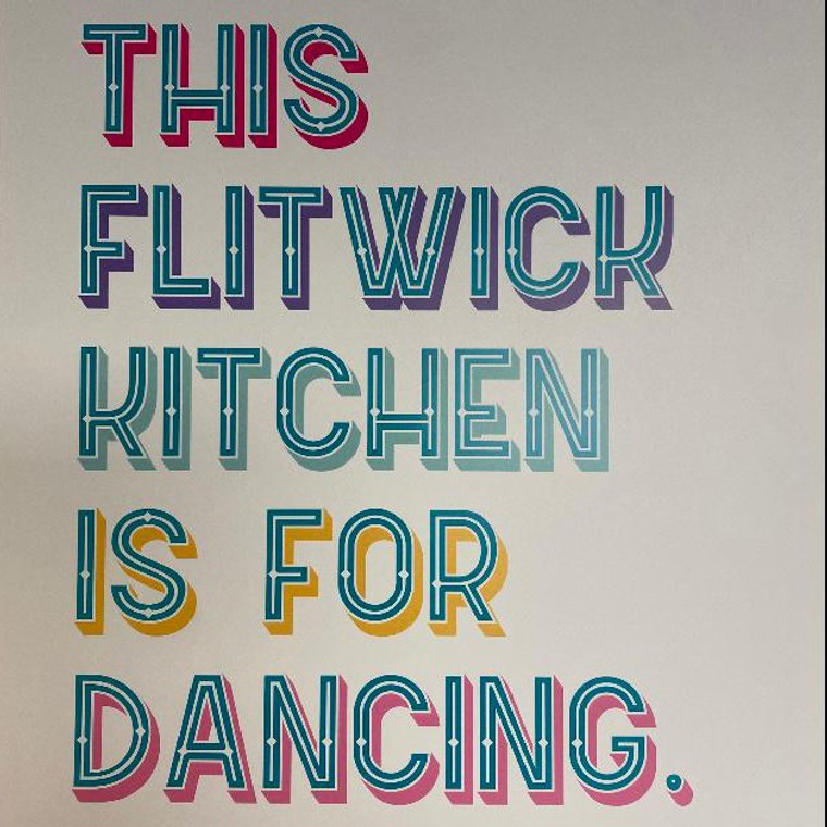 This Flitwick Kitchen Is For Dancing A3 print