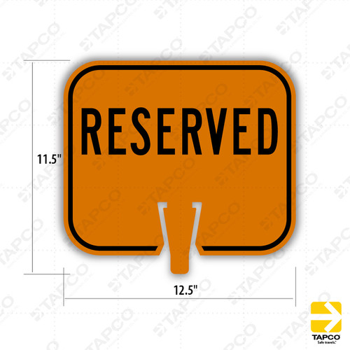 Cone and Delineator Reserved Sign
