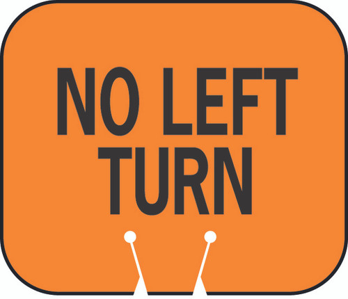 Cone and Delineator No Left Turn Sign