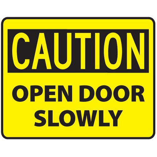 OSHA Signs – CAUTION OPEN DOOR SLOWLY