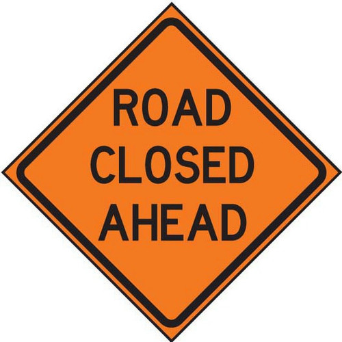 Roll-up Signface ROAD CLOSED AHEAD Sign