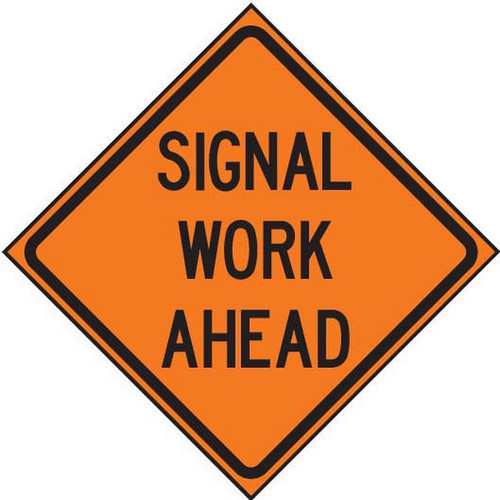 Roll-up Signface SIGNAL WORK AHEAD Sign