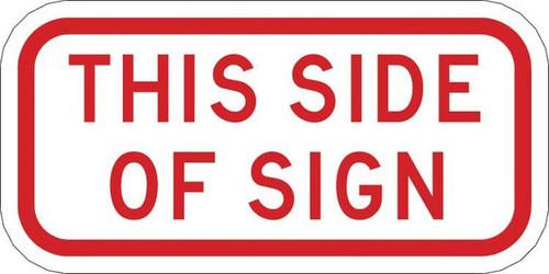 THIS SIDE OF SIGN Plaque R7-202P