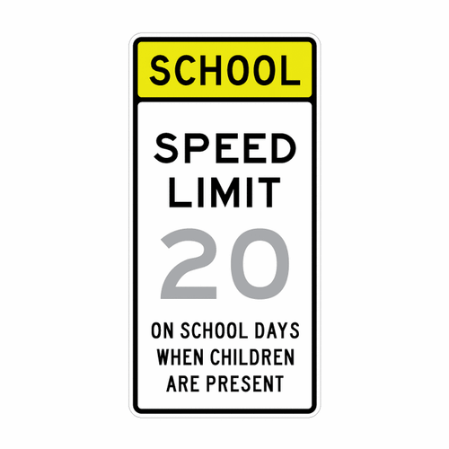 SCHOOL SPEED LIMIT ON SCHOOL DAYS WHEN CHILDREN ARE PRESENT Sign S4-I100