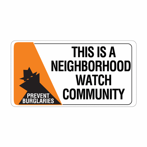 THIS IS A NEIGHBORHOOD WATCH COMMUNITY, PREVENT BURGLARIES (with Symbol) Sign