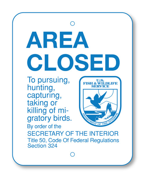 Area Closed To Pursuing, Hunting Migratory Birds Sign (FWS-A-7)