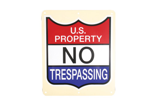 U.S. Property NO Trespassing
