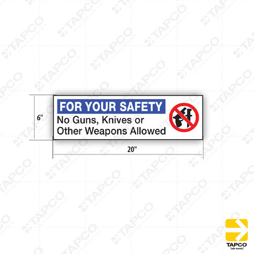 FOR YOUR SAFETY Interior Acrylic Sign