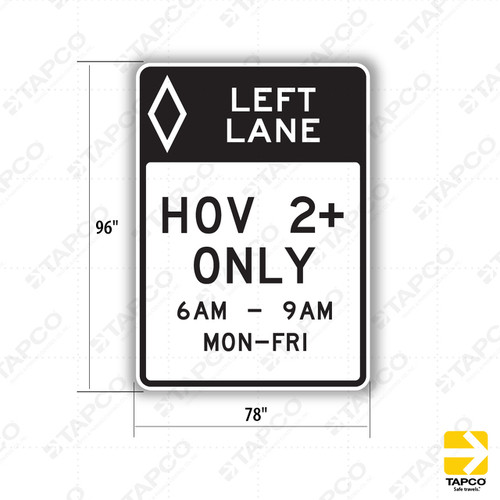 R3-11a Preferential Only Lane Operation - HOV ONLY Signs