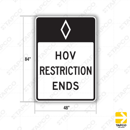 R3-12c HOV RESTRICTION ENDS Sign