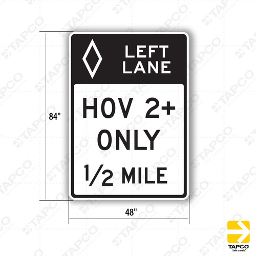 R3-12e LEFT LANE HOV 2+ ONLY &frac12; MILE