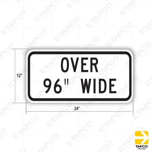 R20D-3 (CA) OVER 96" WIDE Sign