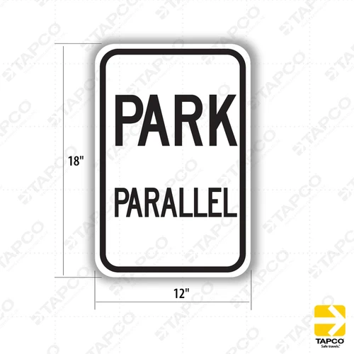 R24 (CA) PARK PARALLEL Sign