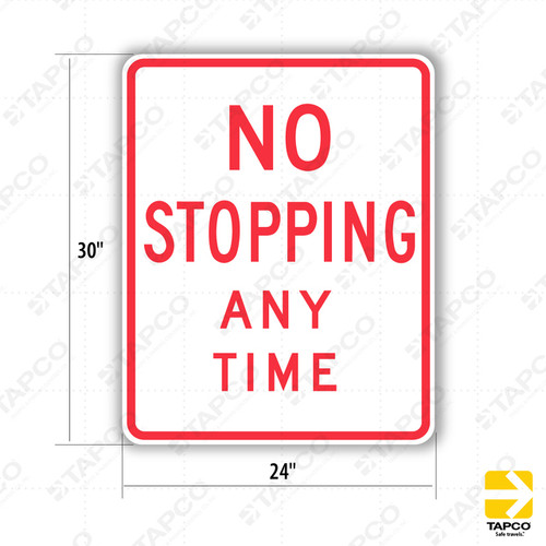 R26A(S) (CA) NO STOPPING ANY TIME Sign