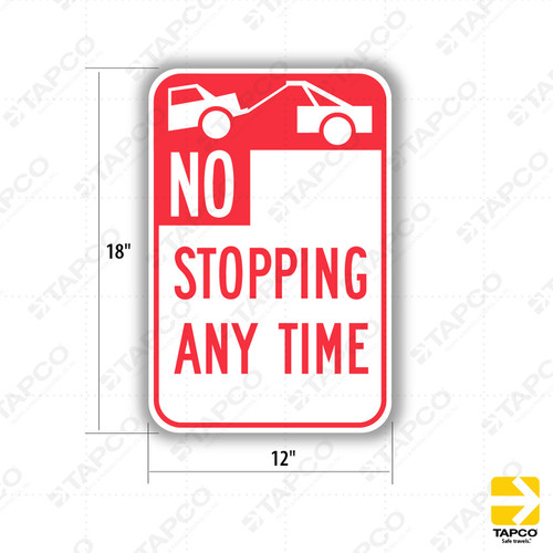 R26L (CA) NO STOPPING ANY TIME TOW-AWAY (symbol) Sign