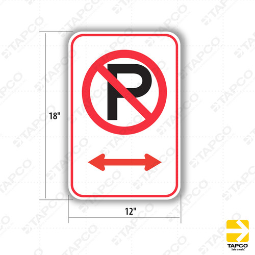 R30E (CA) NO PARKING (symbol) (arrow symbol) Sign