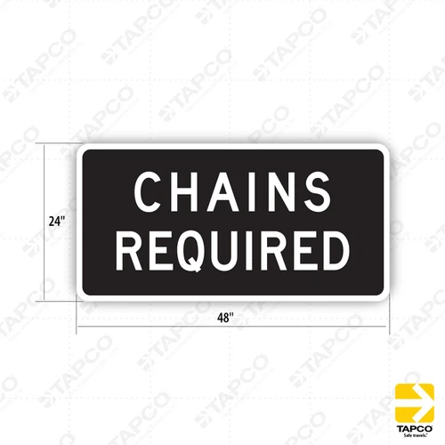 R76 (CA) CHAINS REQUIRED Sign