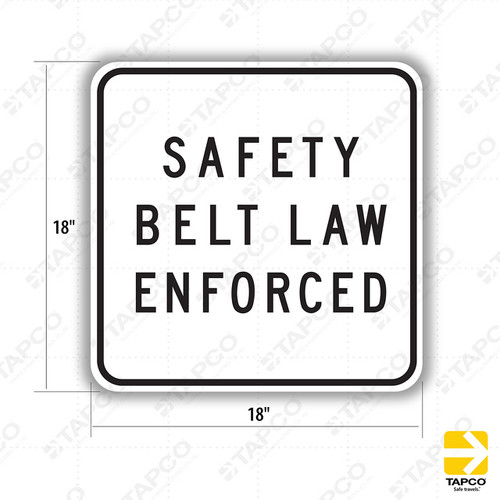 SR15A (CA) SAFETY BELT LAW ENFORCED Sign