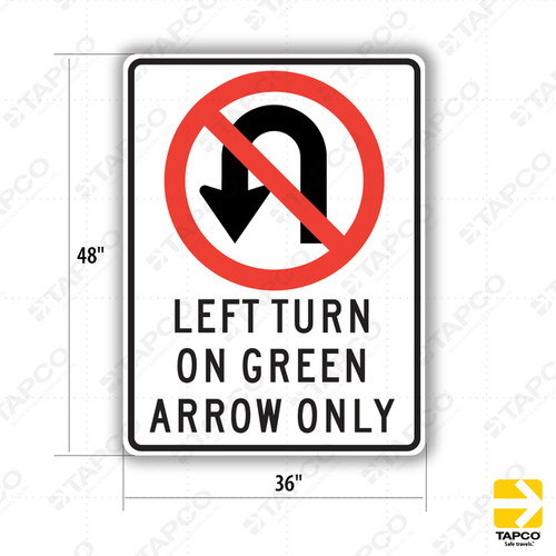 SR39A (CA) NO U-TURN (symbol) LEFT TURN ON GREEN ARROW ONLY Sign