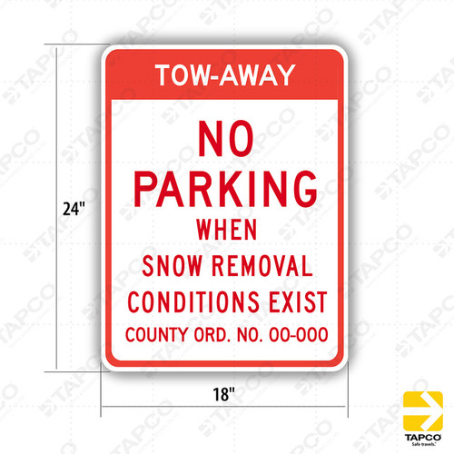 SR49 (CA) TOW-AWAY NO PARKING WHEN SNOW REMOVAL CONDITIONS EXIST Sign