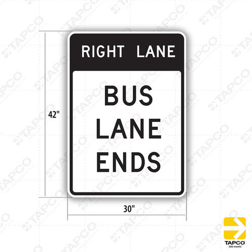 SR60-7 (CA) RIGHT LANE BUS LANE ENDS Sign