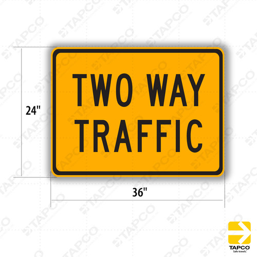 W44A (CA) TWO WAY TRAFFIC Sign
